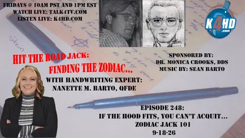 Episode 248: If the HOOD fits, you can’t acquit…Zodiac Jack 101 – 9-18-26