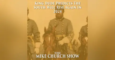 King Dude Predicts The South Will Rise Again In 2024