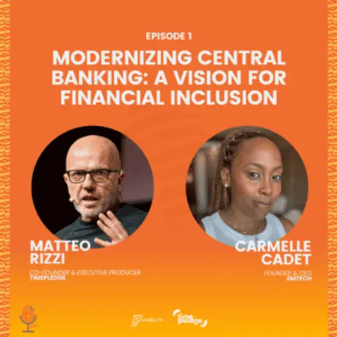 Episode 1: Modernizing Central Banking: A Vision for Financial Inclusion (February 2025)
