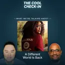 A Different World Is Back: Inside the Hillman Reboot | The Cool Check-In