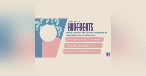 #21 57F with confusion: Hoofbeats segment