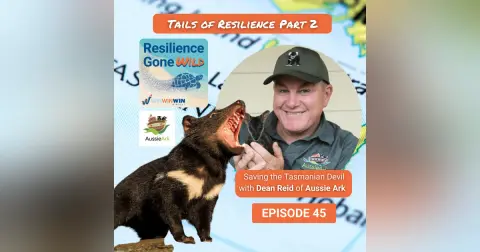 Tails of Resilience Part 2: Saving the Tasmanian Devil with Dean Reid (Episode 45)