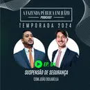 PFPemJ#64 – Suspensão de Segurança