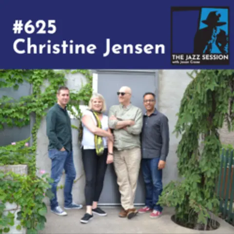 The Jazz Session #625: Christine Jensen