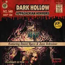 141. Appalachian Horrors from 'Dark Hollow' w/Daniel Byers & June Schreiner