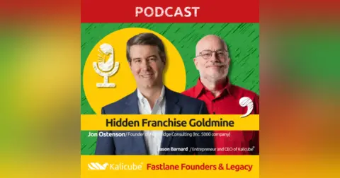 Jon Ostenson with Jason Barnard on Fastlane Founders And Legacy. Hidden Franchise Goldmine