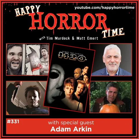 Ep 331: Interview w/Adam Arkin from “Halloween H20: 20 Years Later”