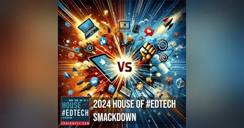 2024 House of #EdTech Smackdown - HoET257