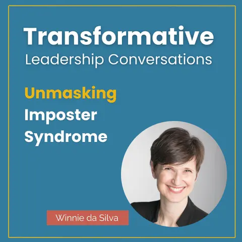 Unmasking Imposter Syndrome with Winnie da Silva