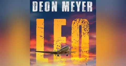 Leo: A Benny Griessel Novel. Talking with author Deon Meyer.