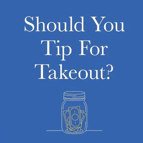 Should You Tip for Takeout ? Talking with Saul Levmore and Ward Farnsworth.
