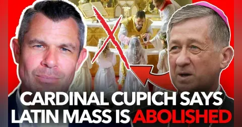 1286: Cardinal Cupich says Latin Mass is ABOLISHED – Dr. Taylor Marshall