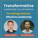 The Biology Behind Effective Leadership with Martin Redigolo and Jan-Philipp Martini
