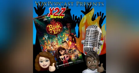 X2Z Movies e1: Discovering 'The Book of Life' with Mav and Marie