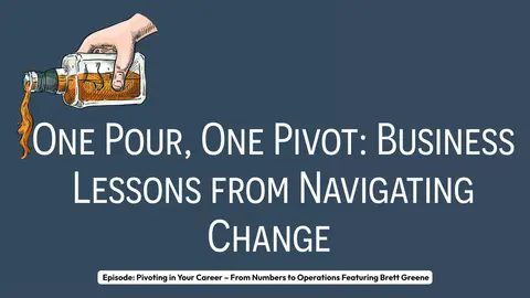 One Pour, One Pivot: Business Lessons from Navigating Change