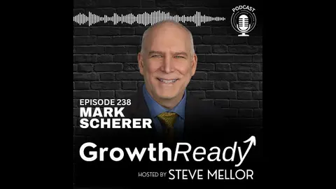 Episode 238 - Foundations of Growth and Fulfillment with Mark Scherer