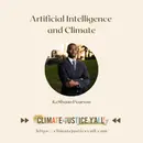 S5E2: Artificial Intelligence and Climate (Part I) with KeShaun Pearson