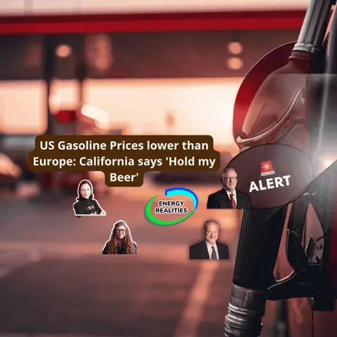 US Gasoline Prices lower than Europe: California says 'Hold my Beer'