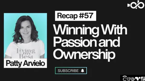 Winning With Passion & Ownership ft. Patty Arvielo