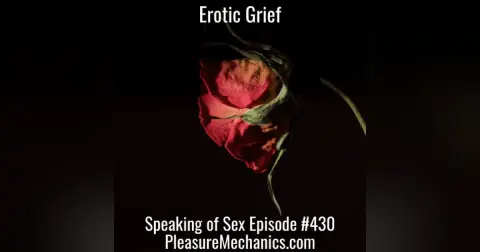 Erotic Grief