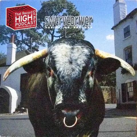 S3E97 - Swervedriver "Mezcal Head" with Sam Fogarino of Interpol