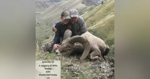 EP 83: A Legacy of Wild Sheep with Madie Demaske JD