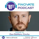 Episode 14: Dan DeMers, Cinchy