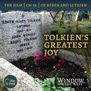 34. Tolkien’s Greatest Joy – Of Beren and Luthien Intro – The Silmarillion – 23