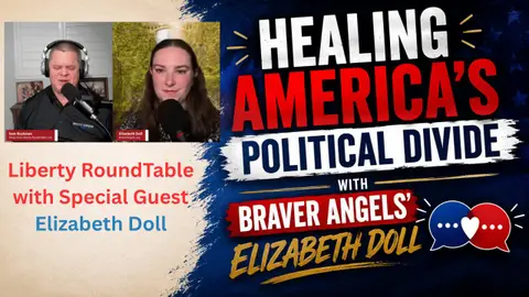 Healing America's Political Divide with Braver Angels' Elizabeth Doll | 06-24-26