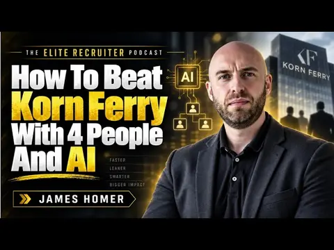 How A 4 Person Firm Beats Korn Ferry | James Homer