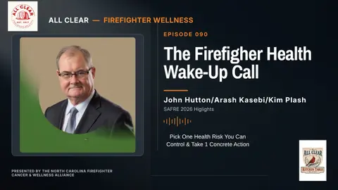 The Firefighter Health Wake-Up Call With John Hutton