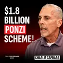 He Sold His Dealerships to a $1.8 Billion Ponzi Scheme. Then Bought Them Back! | Charlie Caprara, Owner of FX Caprara
