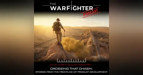S2. E5: Crossing that Chasm: Stories from the Frontline of Product Development