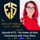 The Power of Sales Consistency with Tracy Sheen