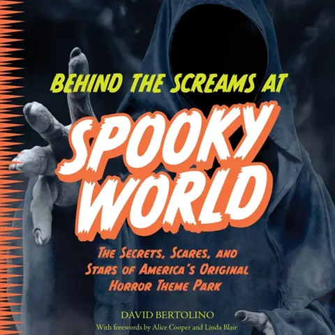 DAVID BERTOLINO (Founder of SPOOKY WORLD, author BEHIND THE SCREAMS AT SPOOKY WORLD)