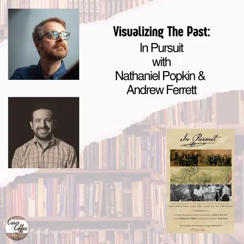 Visualizing The Past: In Pursuit with Nathaniel Popkin and Andrew Ferrett