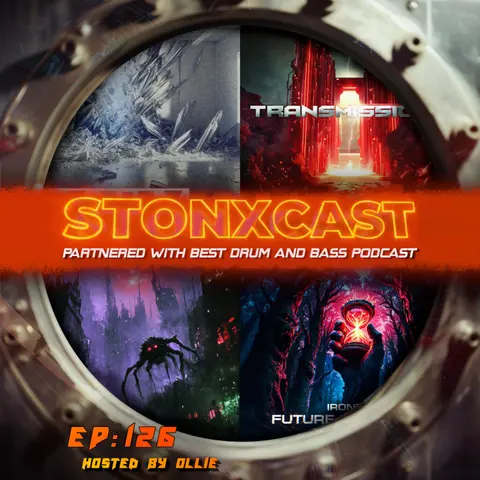 Stonxcast EP:126 - Hosted By Ollie