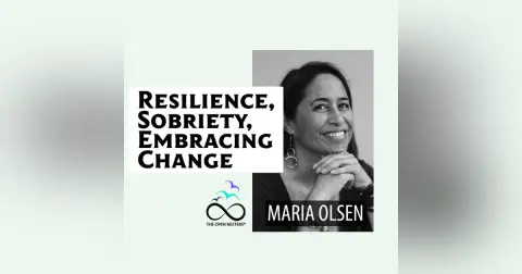 Reinventing Life After 50: Maria Leonard Olsen on Resilience, Sobriety, and Embracing Change – Open Nesters Podcast Episode (S5 | E187)