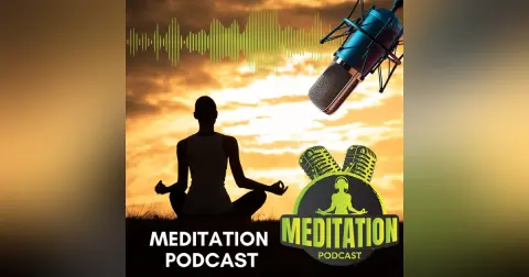 Meditation Podcast