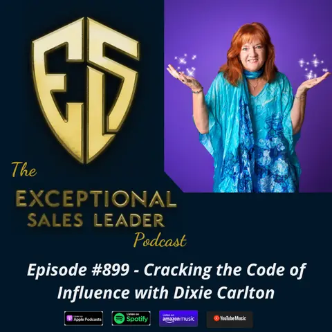 Cracking the Code of Influence with Dixie Carlton