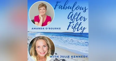 FABULOUS AFTER FIFTY! EPISODE 44 – AMANDA O’ROURKE – CREATING INNER CALM