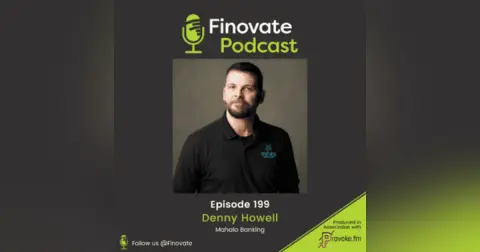EP 199: Denny Howell, Mahalo Banking