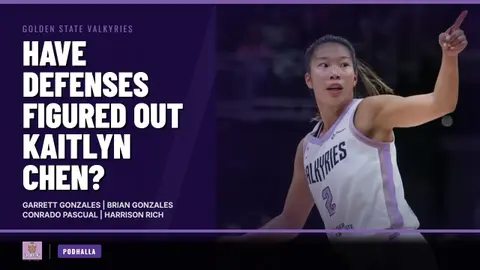 Have Defenses Figured Out Kaitlyn Chen? | Podhalla