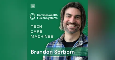 59. Brandon Sorbom, Co-Founder and CSO, Commonwealth Fusion Systems