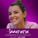 137 From Panic to Peace: How Lily Sais Turned Anxiety into a Global Movement | Lily Sais