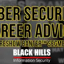 Special Segment – Cyber Security Career Advice – 9/28/2023