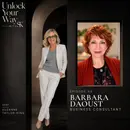 Ep84 Barbara Daoust—How to Step Into the Bigger Version of Yourself Without Letting Fear Pull You Back to the Old On