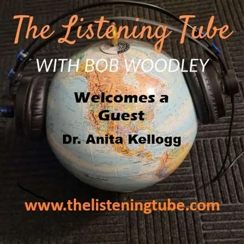 The Listening Tube Welcomes Anita Kellogg