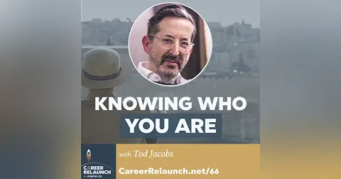 Knowing Who You Are with Tod Jacobs- CR66