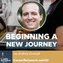 Beginning a New Journey with Andrew Graczyk- CR87